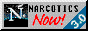 animated button saying 'Narcotics Now!